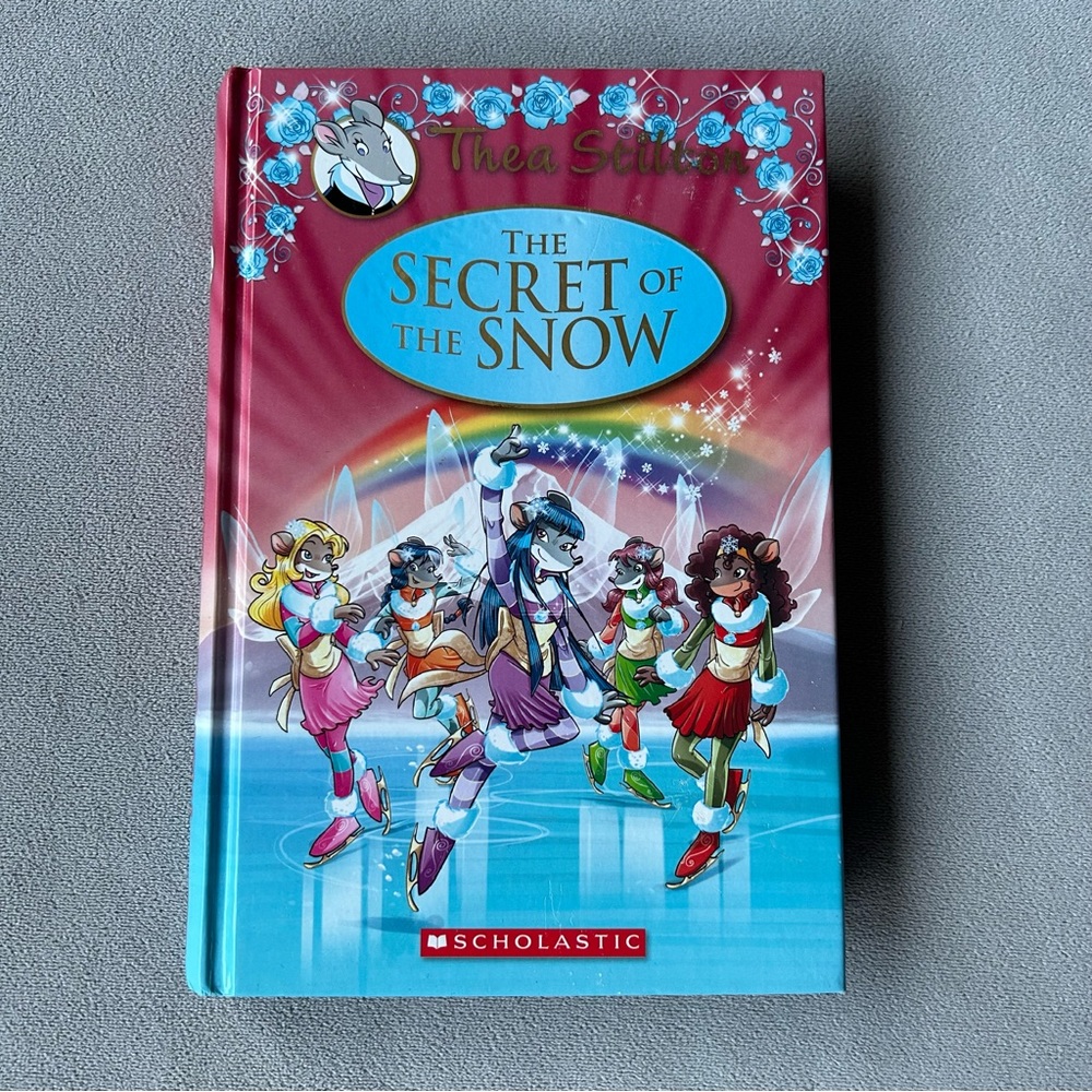 Thea Stilton ~ The Secret of the Snow ~ Hardcover